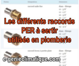 Plomberie11-Les raccords PER à sertir utilisés en plomberie